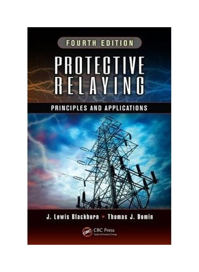 Protective Relaying: Principles And Applications, Fourth Edition paperback english 