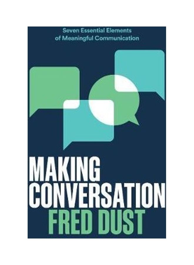 null - Making Conversation: Seven Essential Elements Of Meaningful Communication Paperback English by Fred Dust - 44203 - Image 1