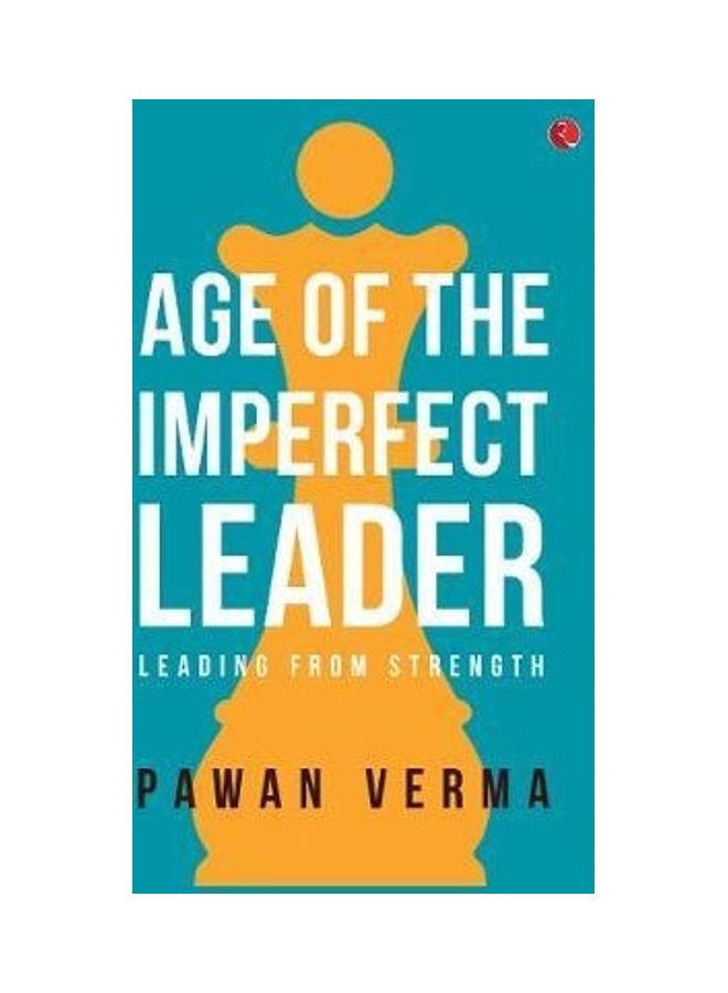 Age Of The Imperfect Leader Paperback English by Pawan Verma