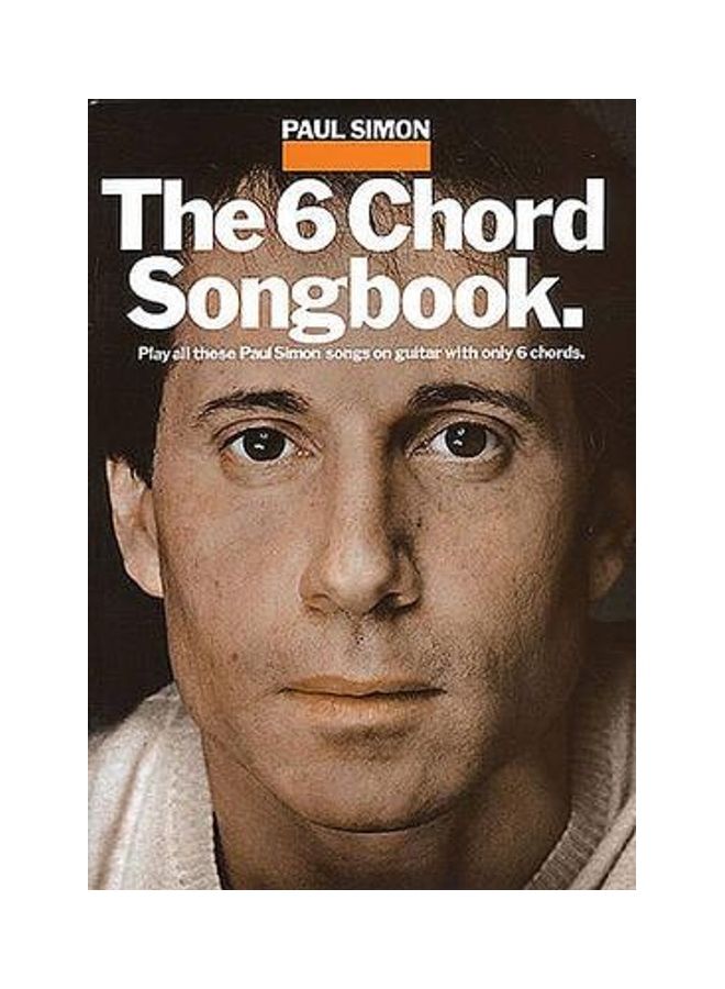 The 6 Chord Songbook Paperback English by Paul Simon 
