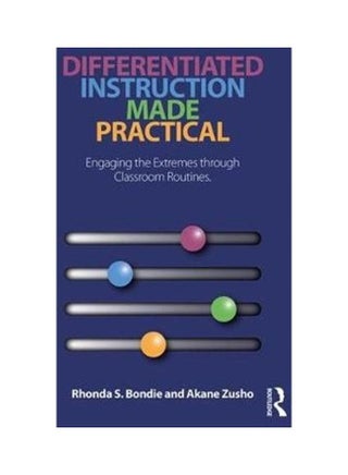 Differentiated Instruction Made Practical: Engaging The Extremes Through Classroom Routines paperback english - v1626101309/N49091552A_1