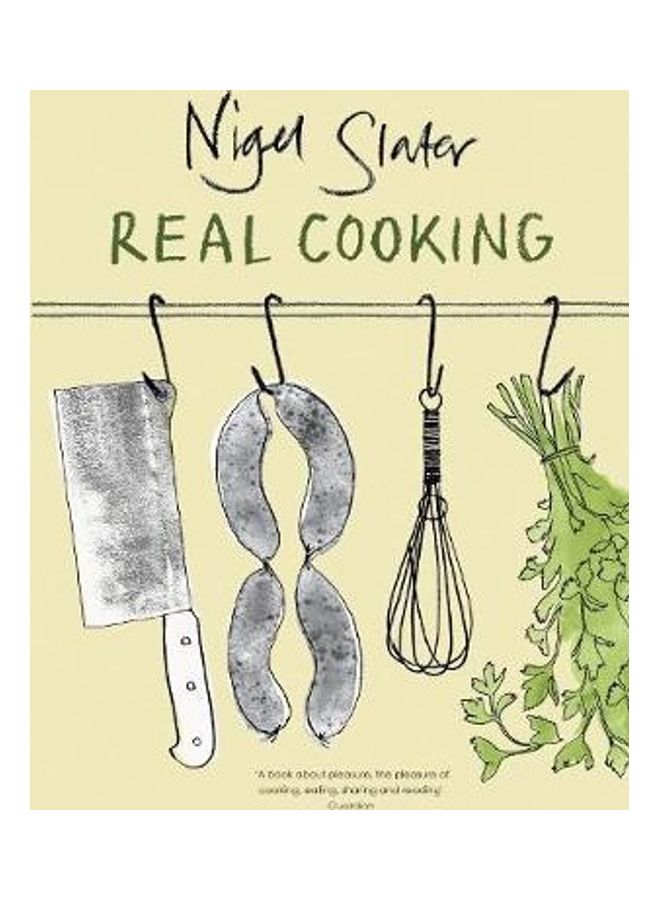 Real Cooking Paperback English by Nigel Slater - 39023 