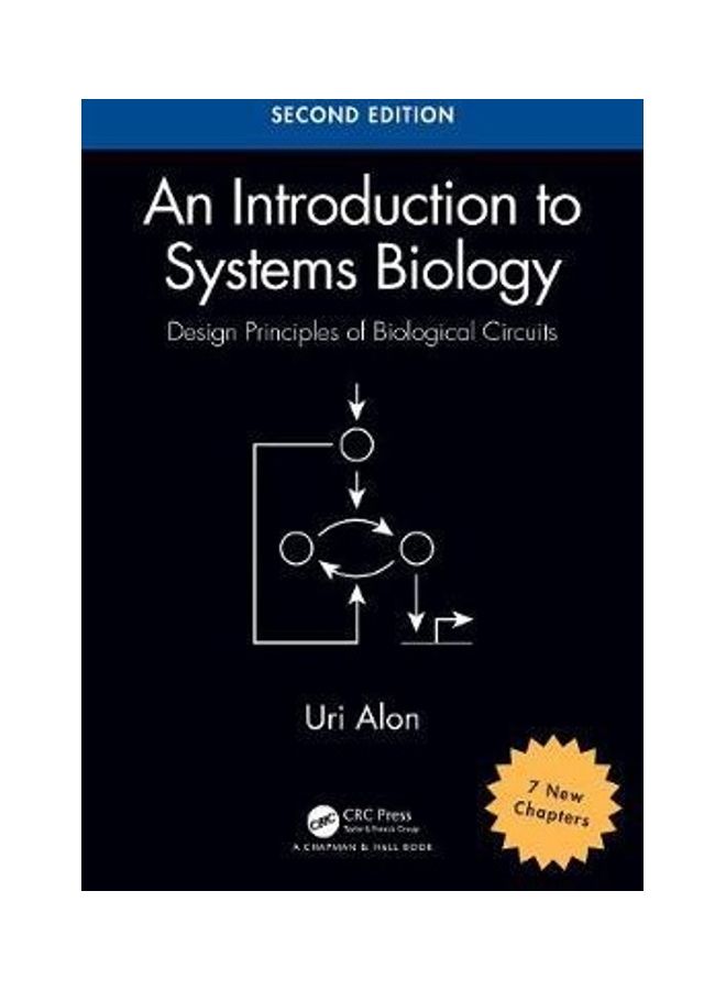 An Introduction To Systems Biology: Design Principles Of Biological Circuits Paperback English by Uri Alon - 43678 