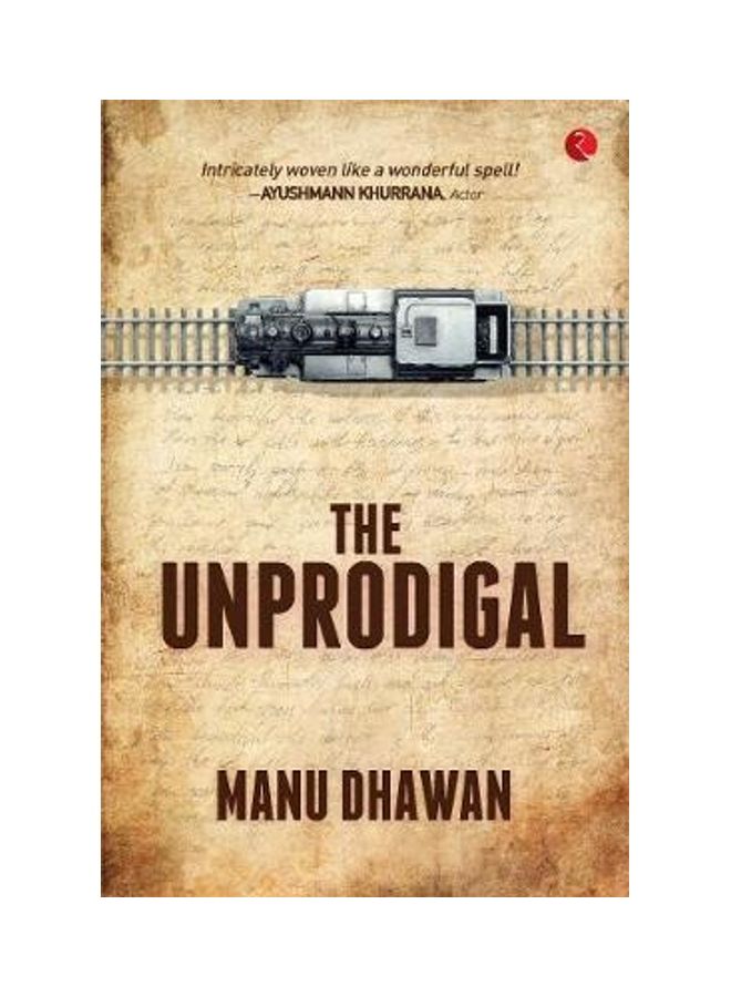 The Unprodigal Paperback English by Manu Dhawan