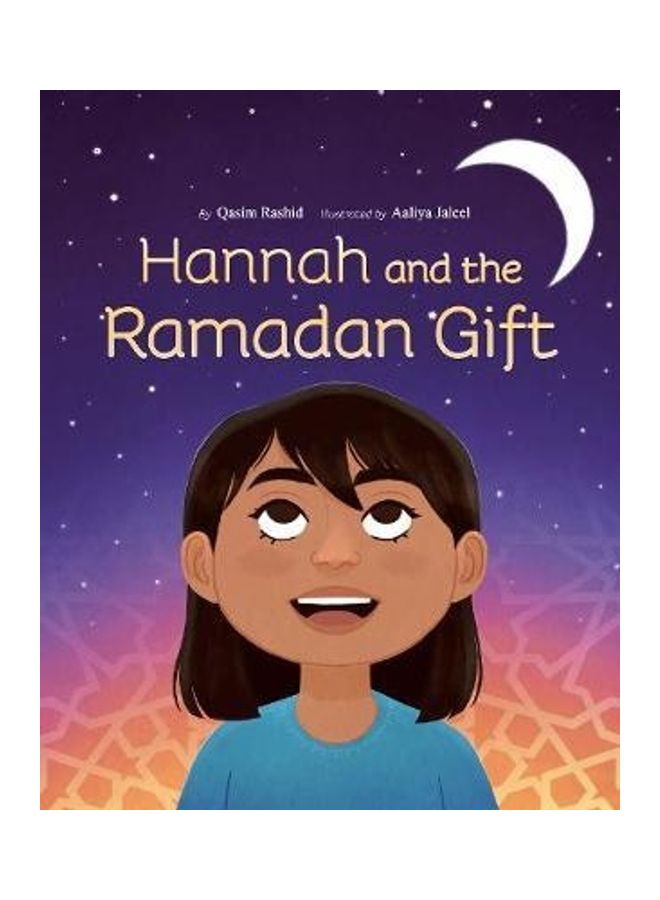 Hannah And The Ramadan Gift Paperback English by Qasim Rashid - 44306 