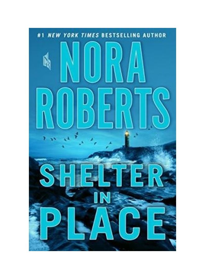 Shelter In Place Paperback English by Nora Roberts - 43249