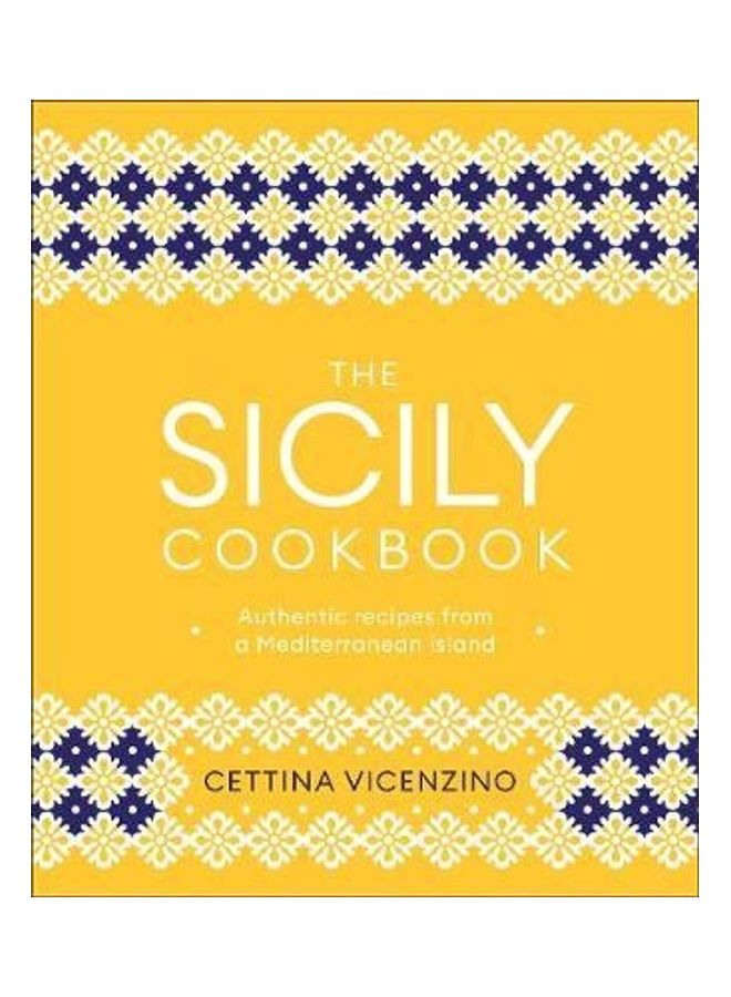 The Sicily Cookbook Paperback English by Cettina Vicenzino - 43958 