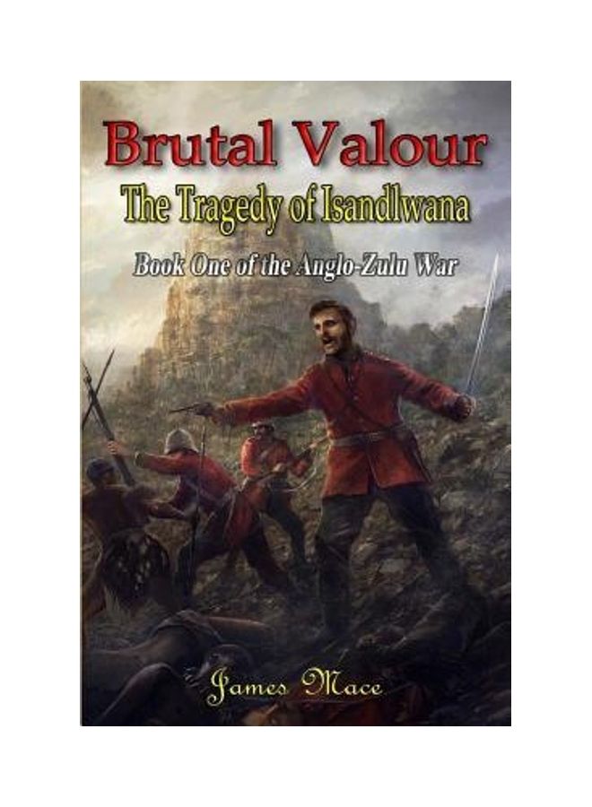 Brutal Valour Paperback English by James Mace 