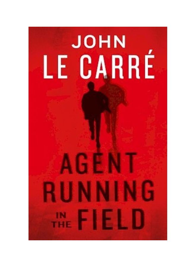 Agent Running In The Field Paperback English by John Le Carre 