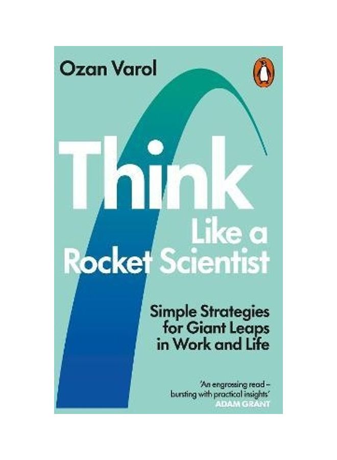 null - Think Like A Rocket Scientist: Simple Strategies For Giant Leaps In Work And Life paperback english - Image 1