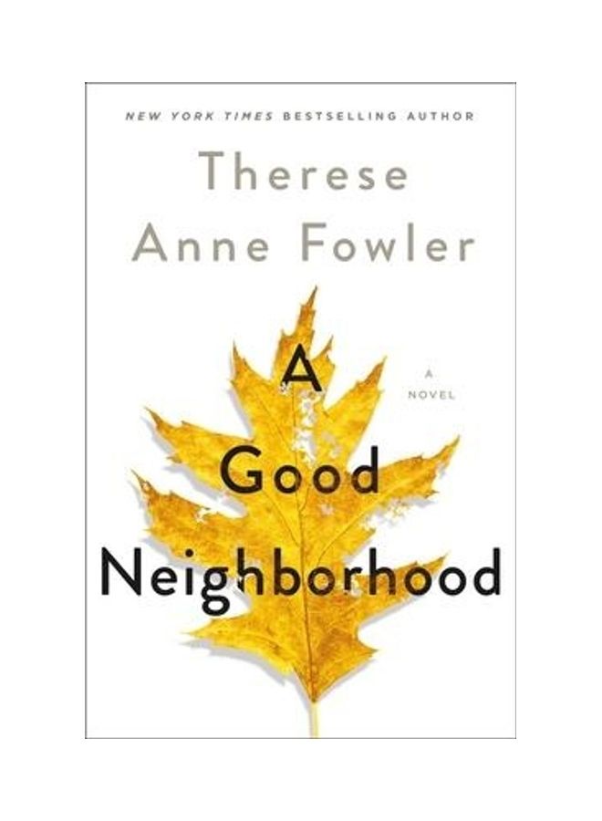 A Good Neighborhood Paperback English by Therese Anne Fowler - 43900 