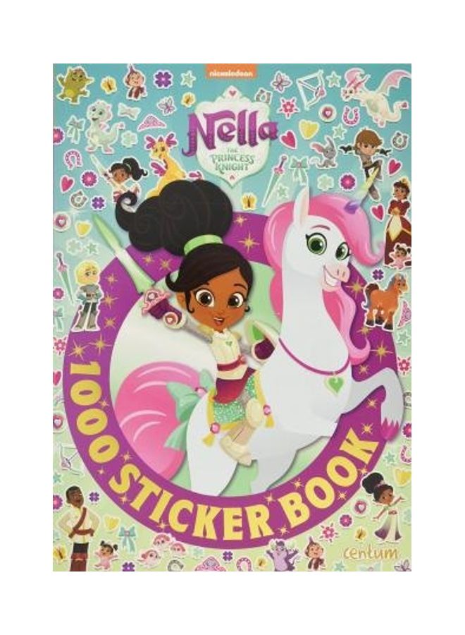 Nella The Princess Knight 1000 Sticker Book Paperback English by Centum Books Ltd - 38543