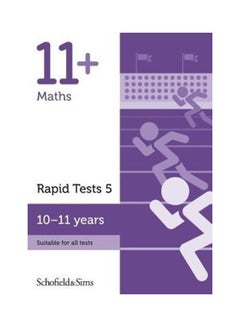 11+ Maths Rapid Tests Book 5: Year 6, Ages 10-11 Paperback English