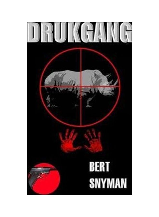 Drukgang Paperback English by Bert Snyman 