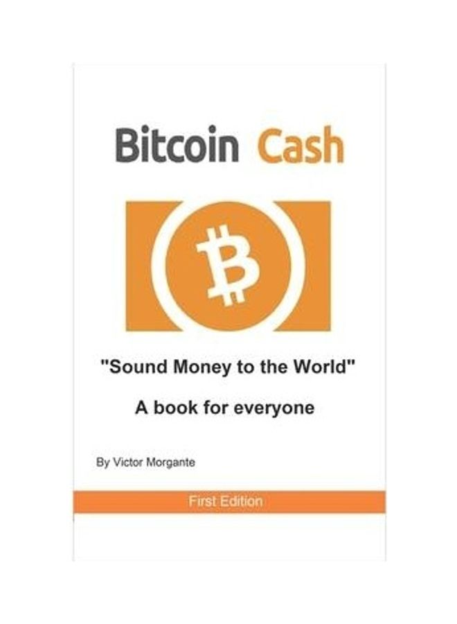 Bitcoin Cash Sound Money To The World paperback english 