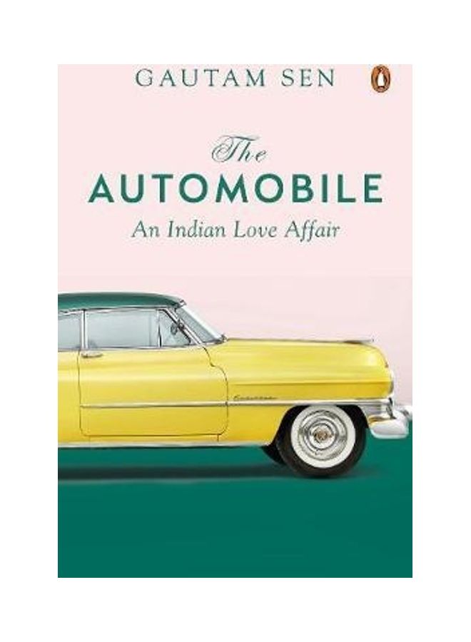 The Automobile: An Indian Love Affair paperback english 