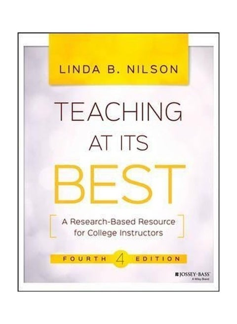 Teaching At Its Best: A Research-based Resource For College Instructors Paperback English by Linda B. Nilson
