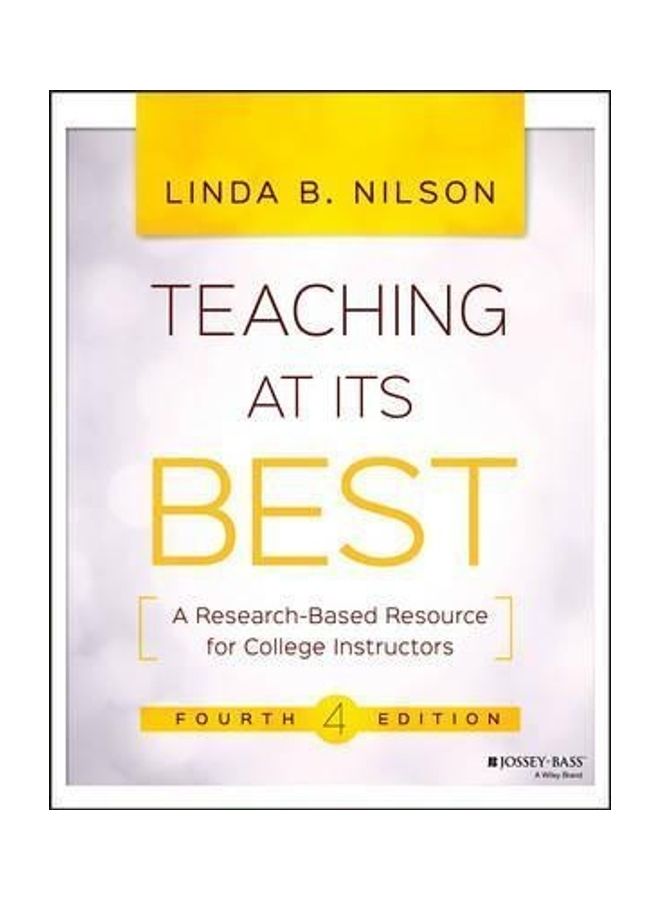 Teaching At Its Best: A Research-based Resource For College Instructors Paperback English by Linda B. Nilson