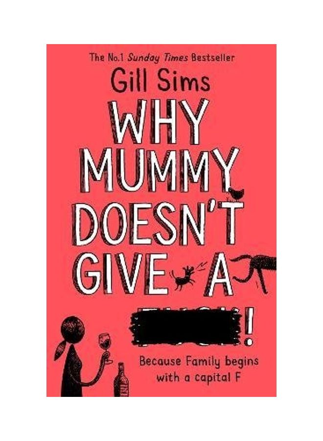 Why Mummy Doesn't Give A ****! paperback english