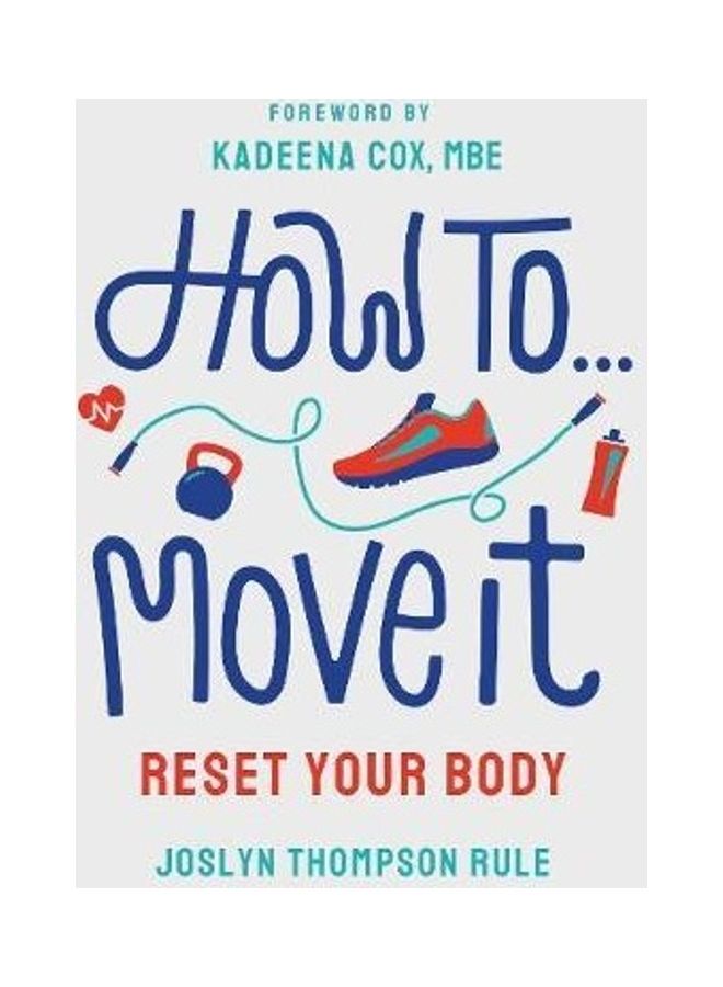 How To Move It: Reset Your Body paperback english 