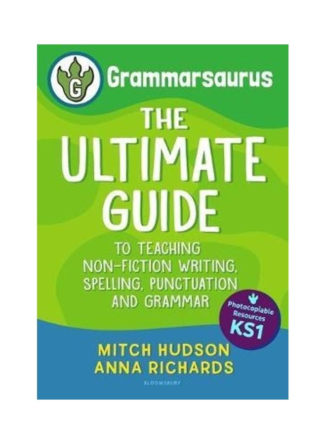 The Ultimate Guide: To Teaching Non-Fiction Writing, Spelling, Punctuation And Grammar Paperback English by Mitch Hudson - 44301 