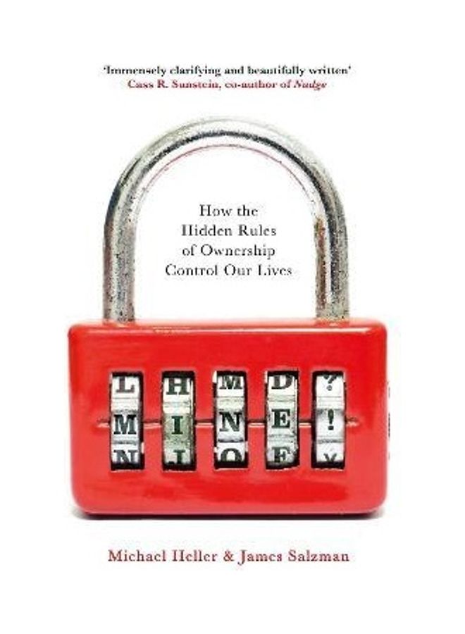 Mine!: How The Hidden Rules Of Ownership Control Our Lives Paperback English by Michael Heller - 2021 