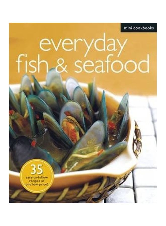 Everyday Fish And Seafood Paperback English - 2013