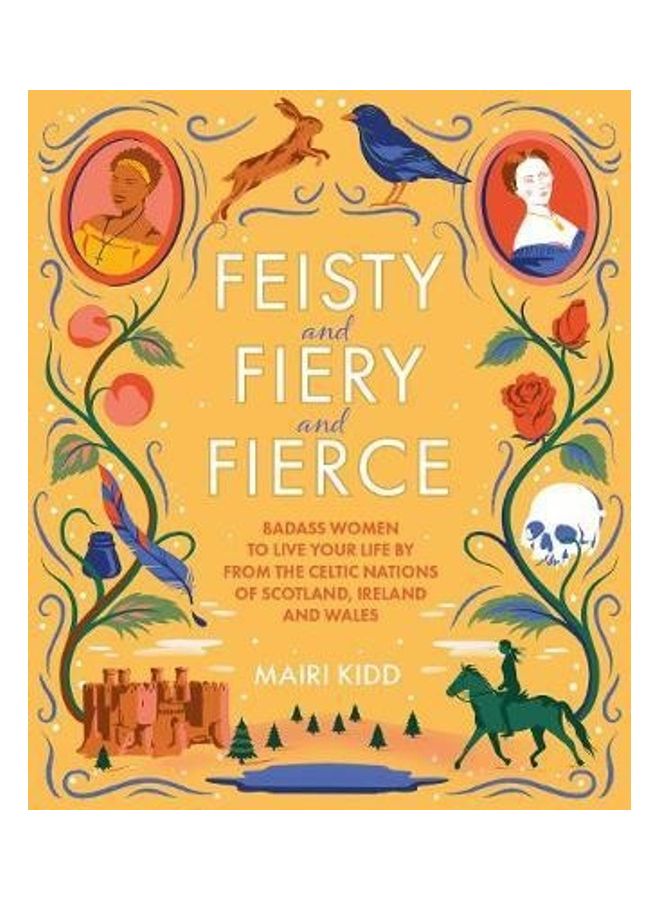 Feisty And Fiery And Fierce Paperback English by Mairi Kidd - 38545 