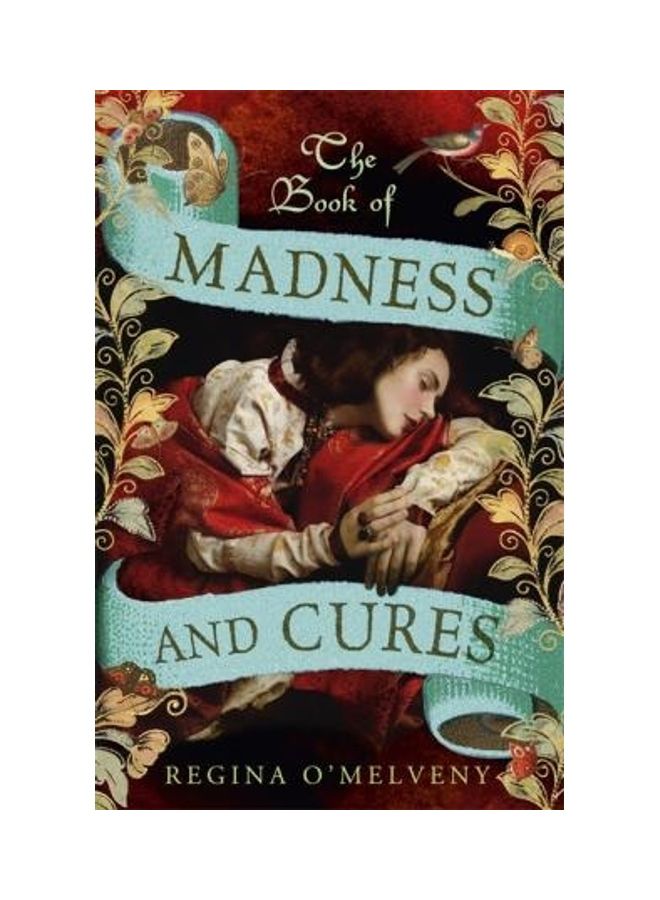 The Book Of Madness And Cures Paperback English by Regina O'Melveny 