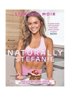 Naturally Stefanie Paperback English by Moir, Stefanie - 38544