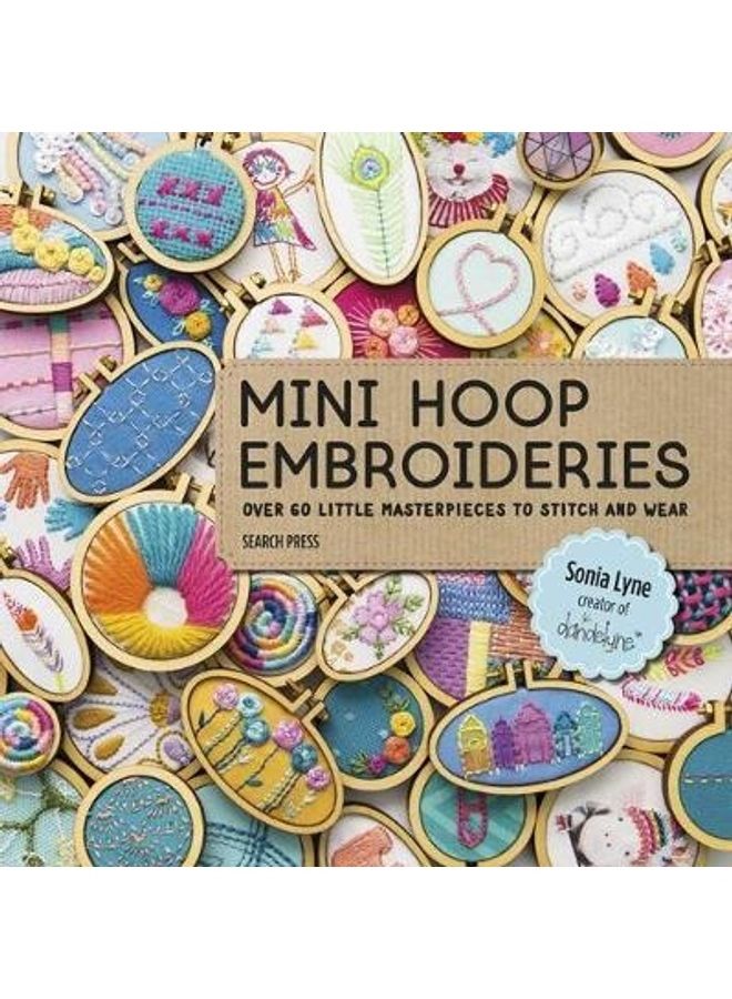Mini Hoop Embroideries Paperback English by Lyne Sonia - 2018 