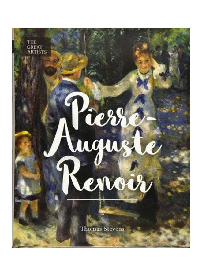 The Great Artists Pierre Auguste Renoir Paperback English by Thomas Stevens
