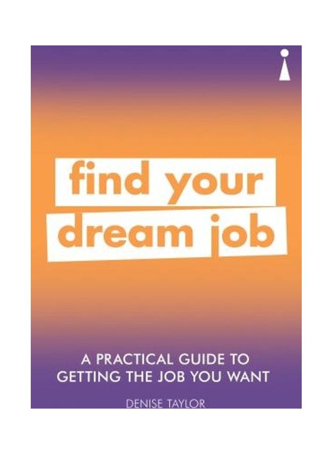 Find Your Dream Job Paperback English by Denise Taylor 