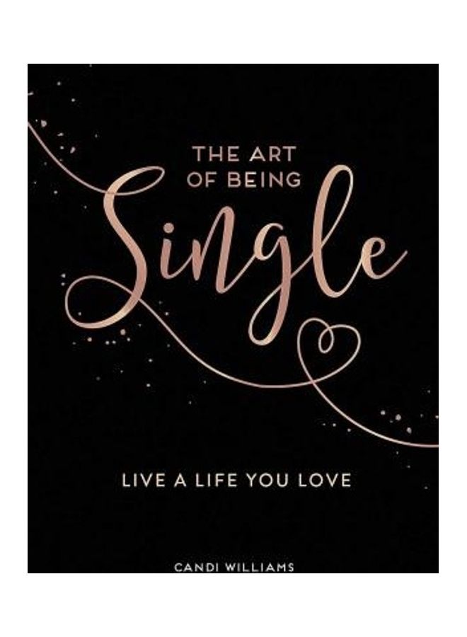 The Art Of Being Single Paperback English by Candi Williams - 2019 