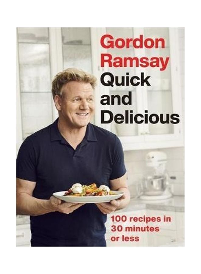 Gordon Ramsay Quick And Delicious Paperback English by Gordon Ramsay - 43755