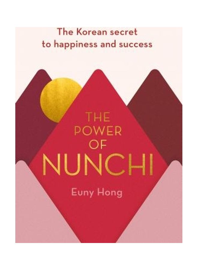 The Power Of Nunchi Paperback English by Euny Hong - 38544 