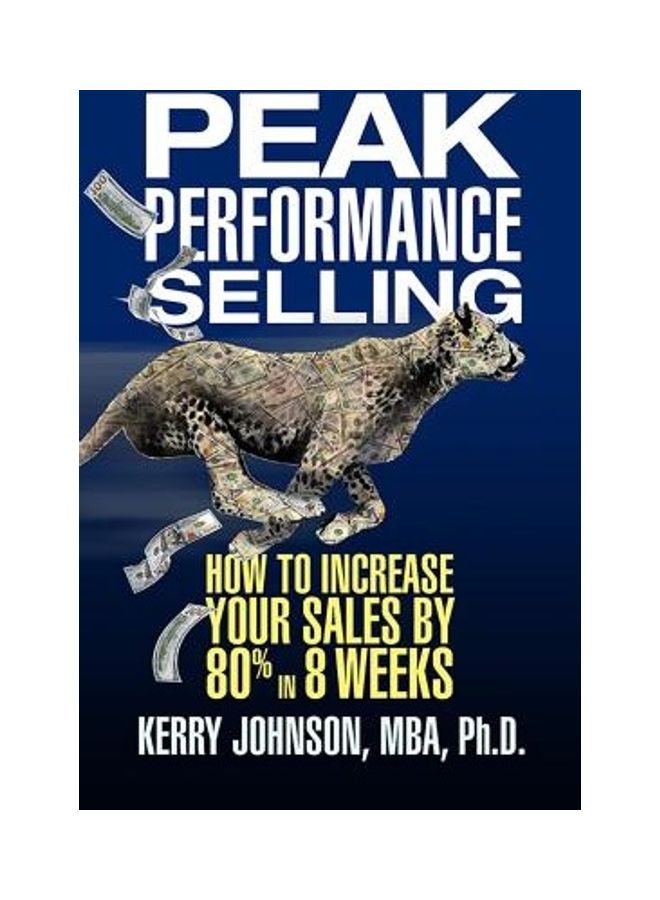 Peak Performance Selling Paperback English by Kerry Johnson