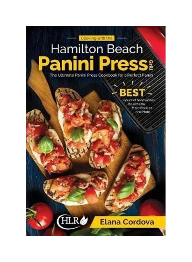 Cooking With The Hamilton Beach Panini Press Grill Paperback English by Cordova, Elana - 2018