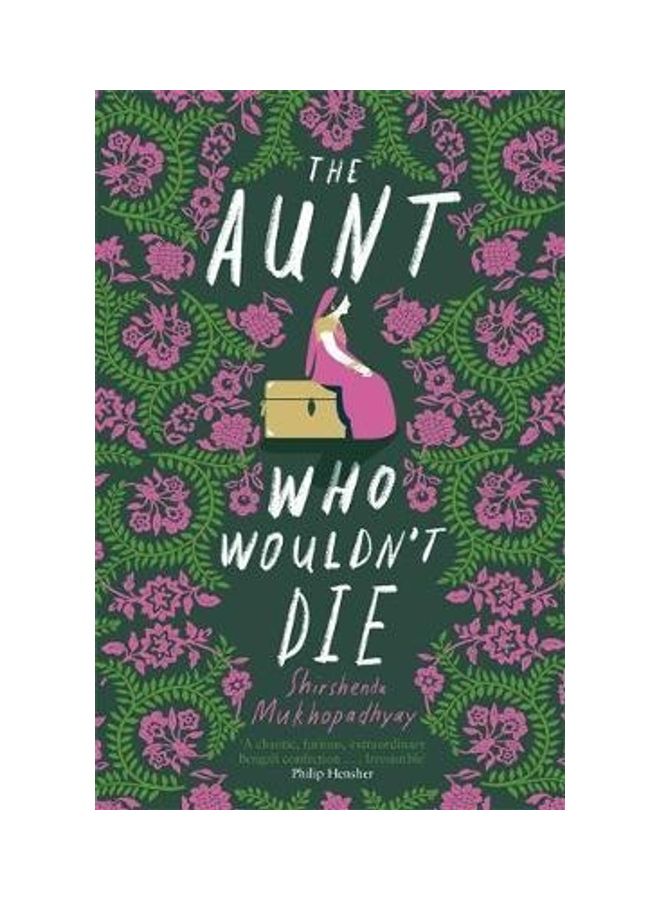 The Aunt Who Wouldn't Die Paperback English by Shirshendu Mukhopadhyay