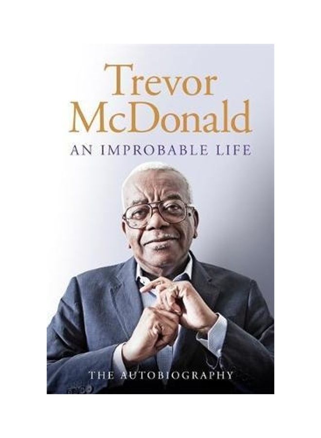 An Improbable Life The Autobiography Paperback English by Trevor McDonald - 43965 