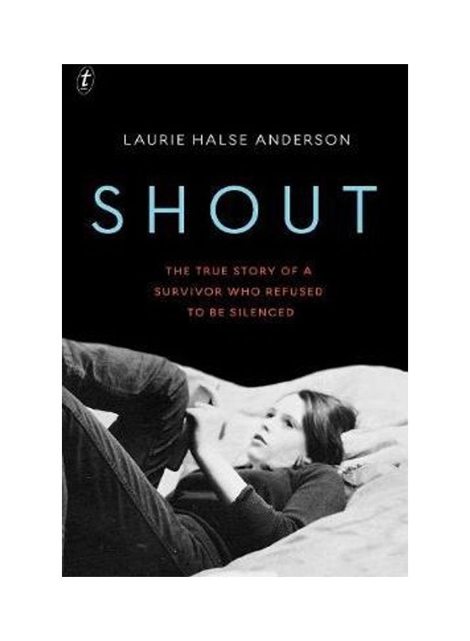 Shout The True Story Of A Survivor Who Refused To Be Silenced Paperback English by Anderson, Laurie Halse - 2019