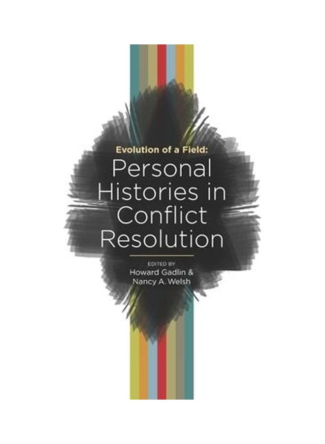 Personal Histories In Conflict Resolution Paperback English by Howard Gadlin 
