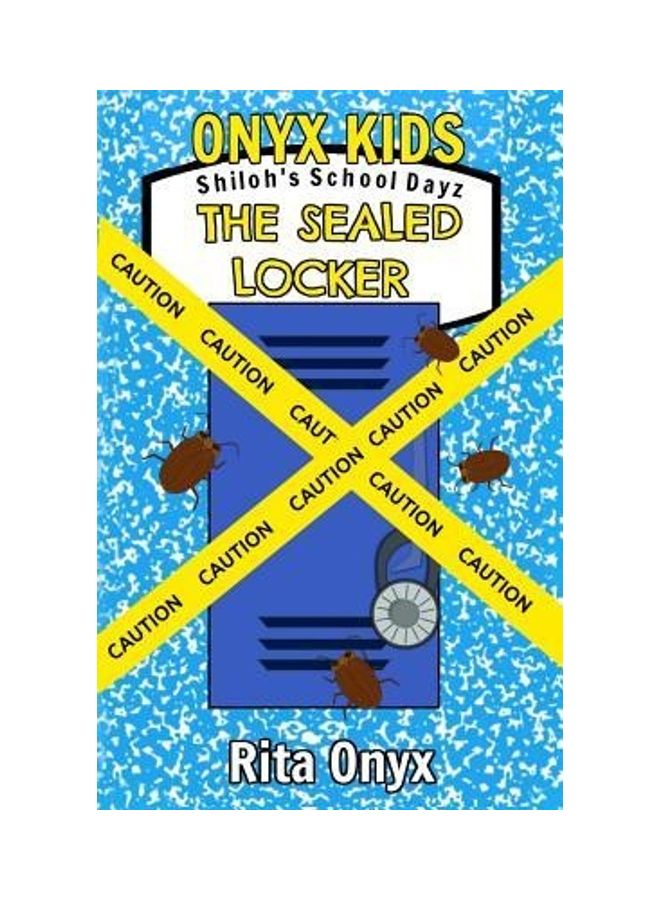 Onyx Kids Shiloh's School Dayz The Sealed Locker Paperback English by Rita Onyx