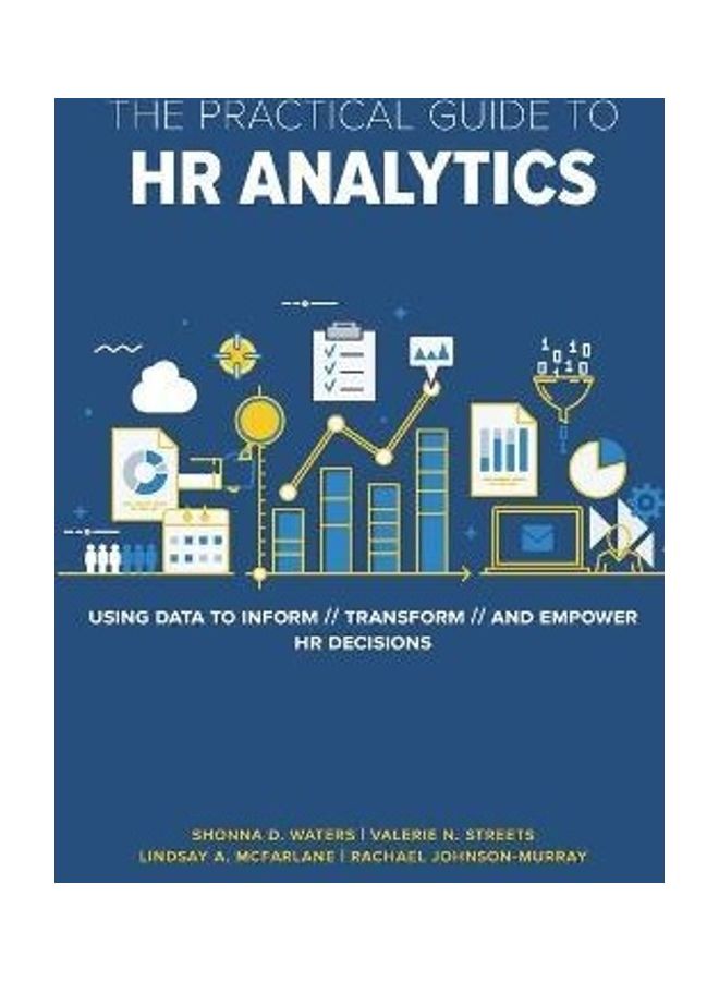 The Practical Guide To HR Analytics Paperback English by Shonna D. Waters - 2018 