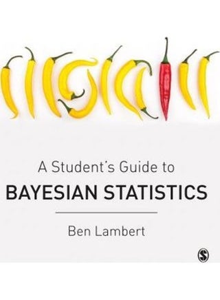 A Student's Guide To Bayesian Statistics Paperback English by Ben Lambert - v1626103151/N49092768A_1