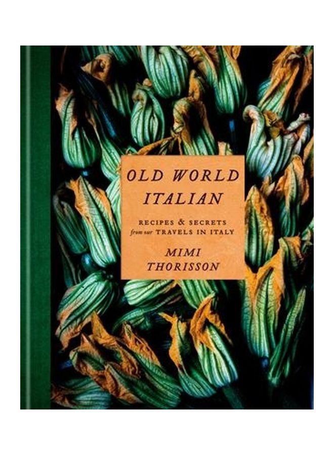 Old World Italian Paperback English by Mimi Thorisson - 44082 