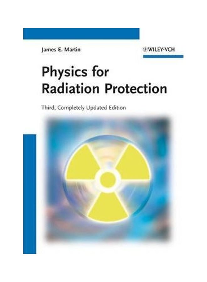 Physics For Radiation Protection Paperback English by James E. Martin - 2013 