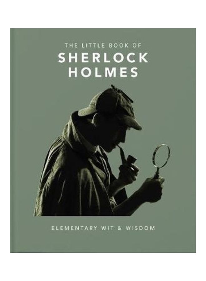 The Little Book Of Sherlock Holmes: Elementary Wit & Wisdom paperback english 