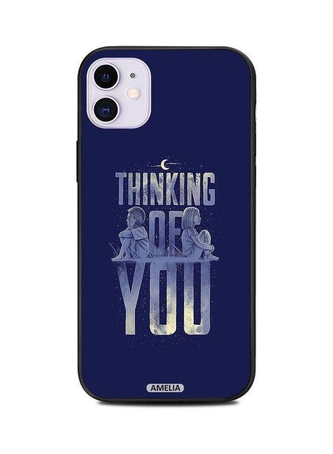 Thinking Of You Printed Protective Case Cover For Apple iPhone 11 Multicolour