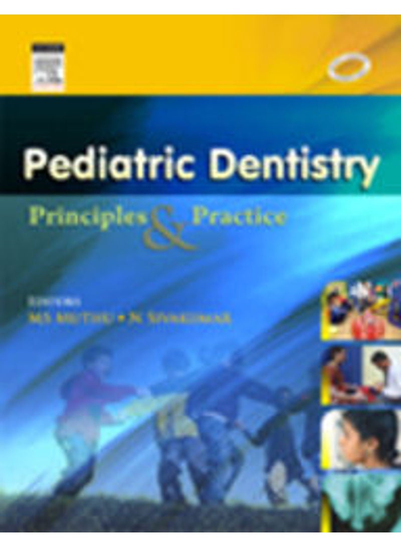 Pediatric Dentistry: Principles And Practice. India Paperback English by Muthu 